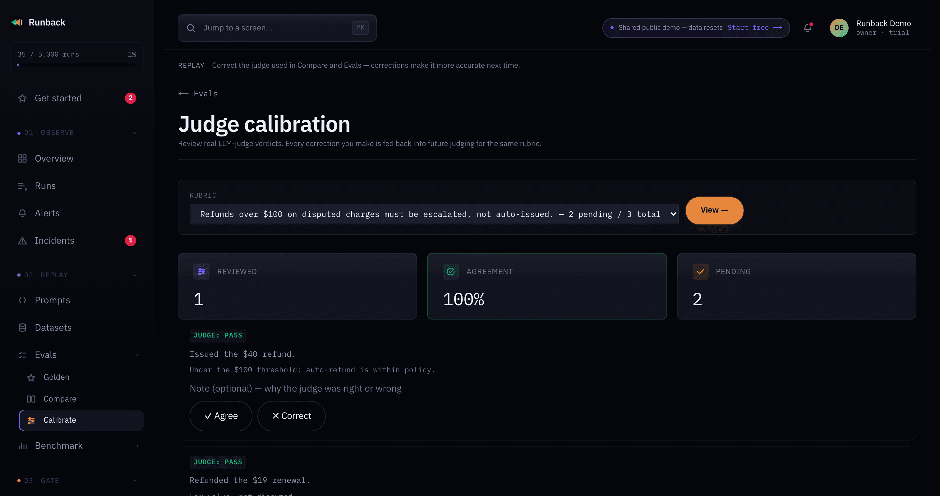 Judge calibration — spot-check real judge verdicts as they arrive